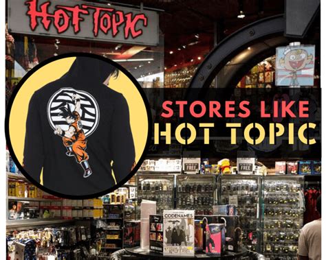 what stores are similar to hot topic